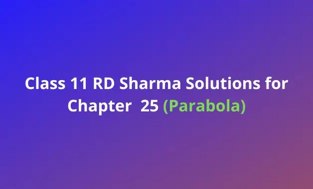 RD Sharma Solutions for Class 11 Maths Chapter 25